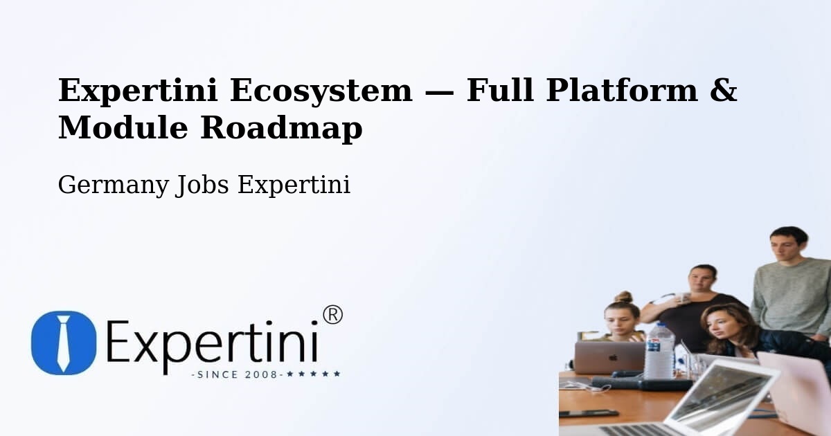 Expertini Ecosystem — Full Platform & Module Roadmap – Manching
